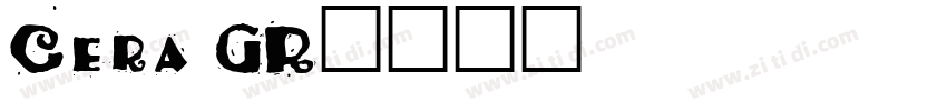 Cera GR字体转换
